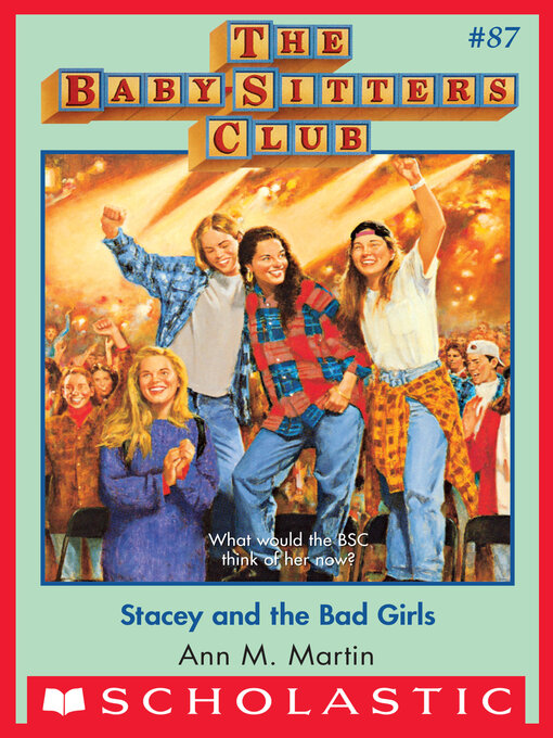 Title details for Stacey and the Bad Girls by Ann M. Martin - Available